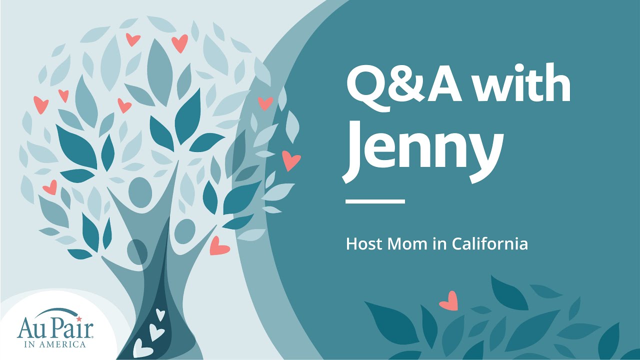 Meet a Host Mom | Jenny in California | Au Pair in America