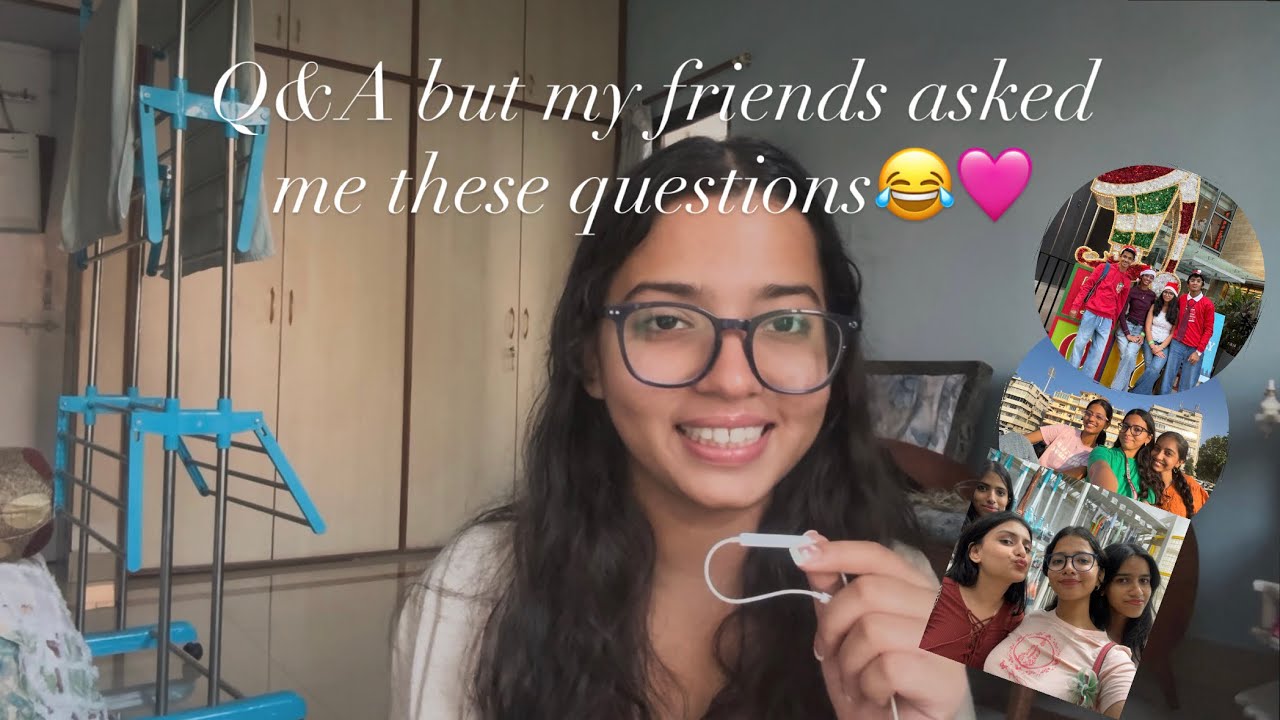 Q&A but my friends asked me these questions💌||Unnati Surve||