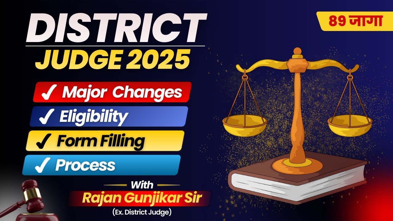District Judge Advertisement 2025 | Major Changes, Eligibility & Application Process | Gunjikar Sir