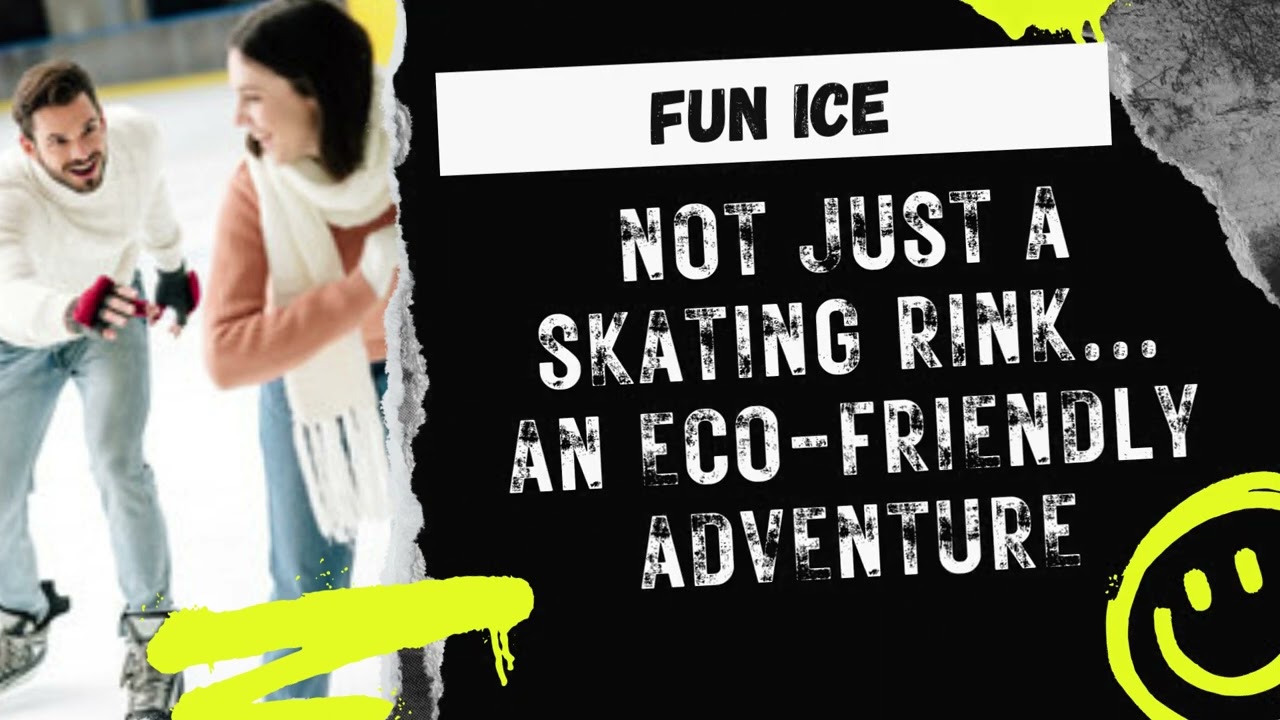 Fun Ice and its EcoRink make you live the experience of taking care of the planet while you skate
