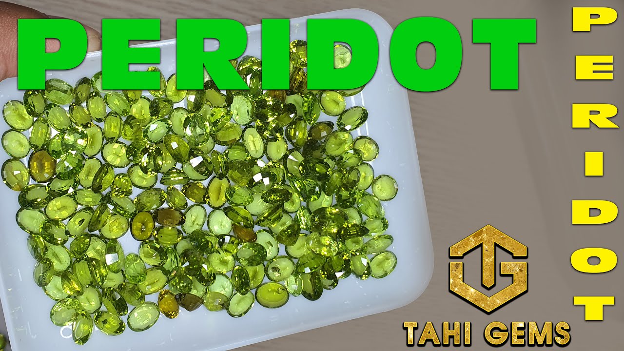 Chọn đá quý peridot cho khách làm trang sức | TahiGems - Tahi Phạm