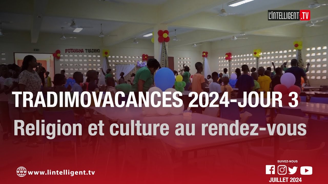 TRADIMO VACANCES 2024 - jour 3 : religion et culture au rendez-vous