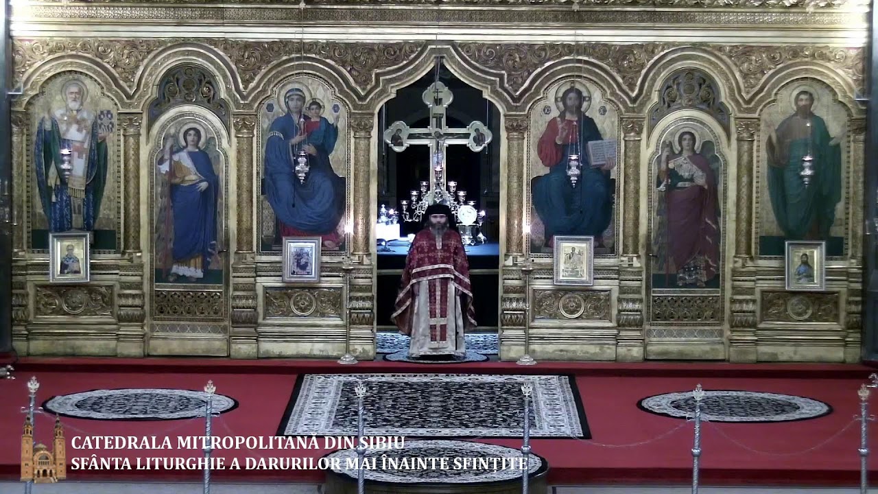 SFÂNTA LITURGHIE A DARURILOR MAI ÎNAINTE SFINȚITE
