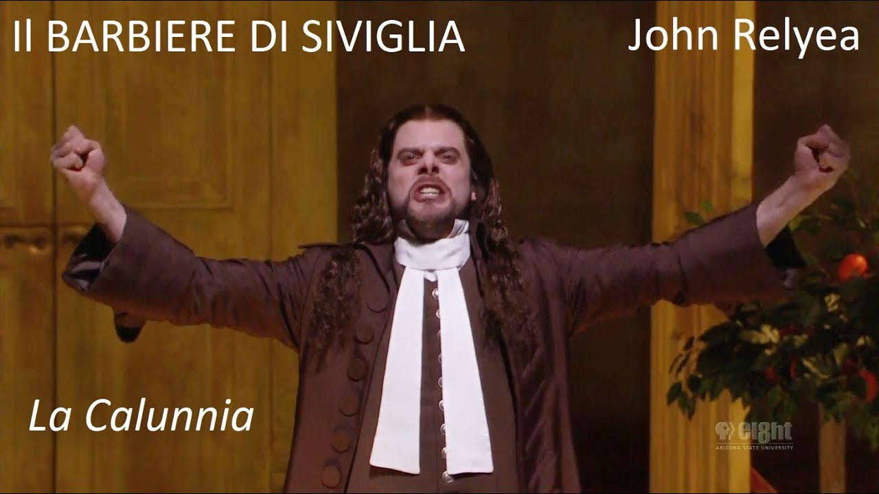 The Barber of Seville - Don Basilio's Aria: La calunnia / Slander - John Relyea