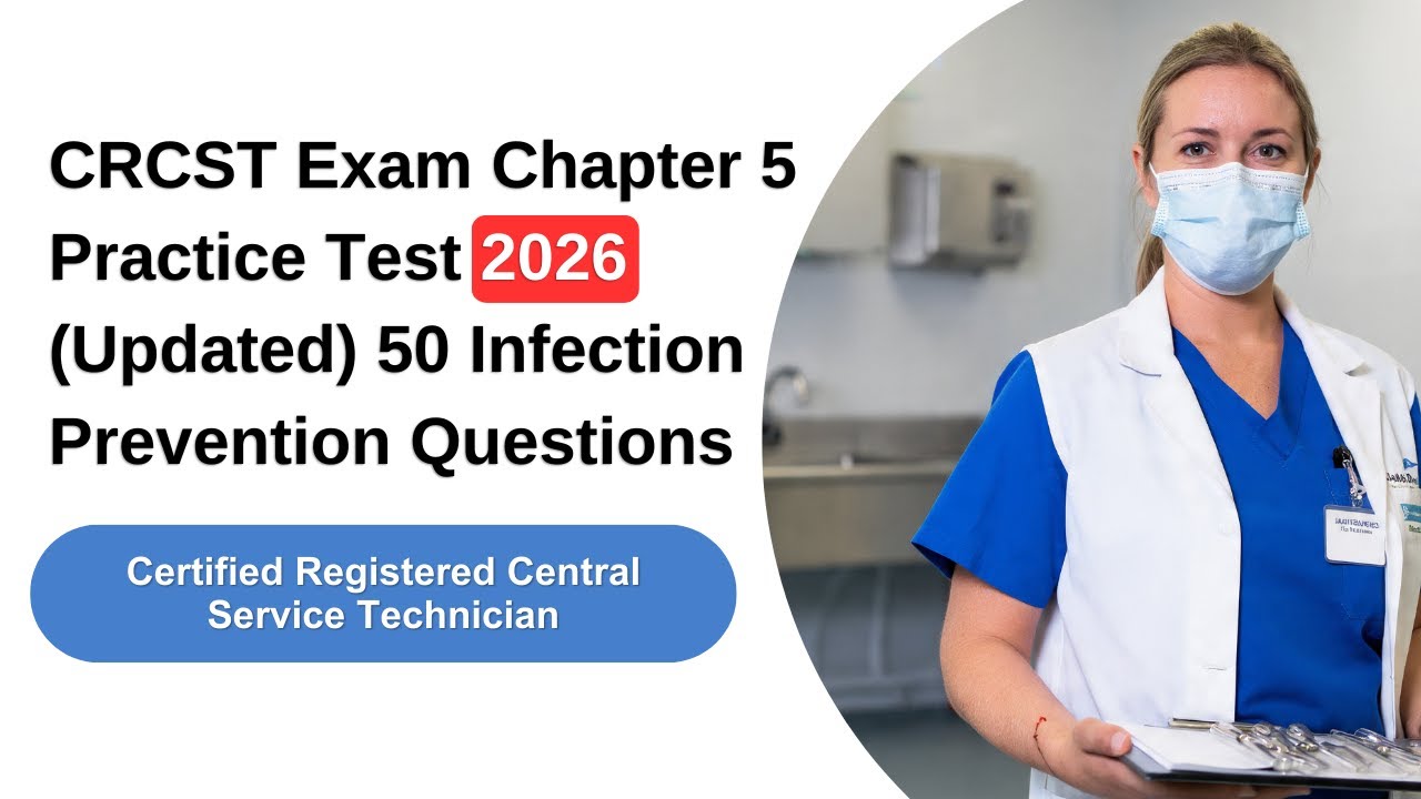 CRCST Exam Chapter 5 Practice Test 2026 (Updated) 50 Infection Prevention Questions & Answers