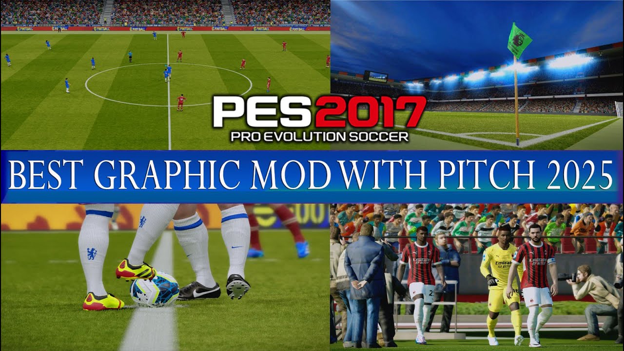 PES 2017 | BEST-GRAPHIC-MOD WITH-PITCH 2025 | 12/24/24 | PC