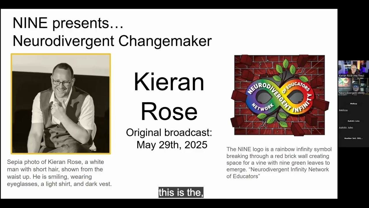 NINE Presents Kieran Rose, Session 4 of Neurodivergent Changemakers