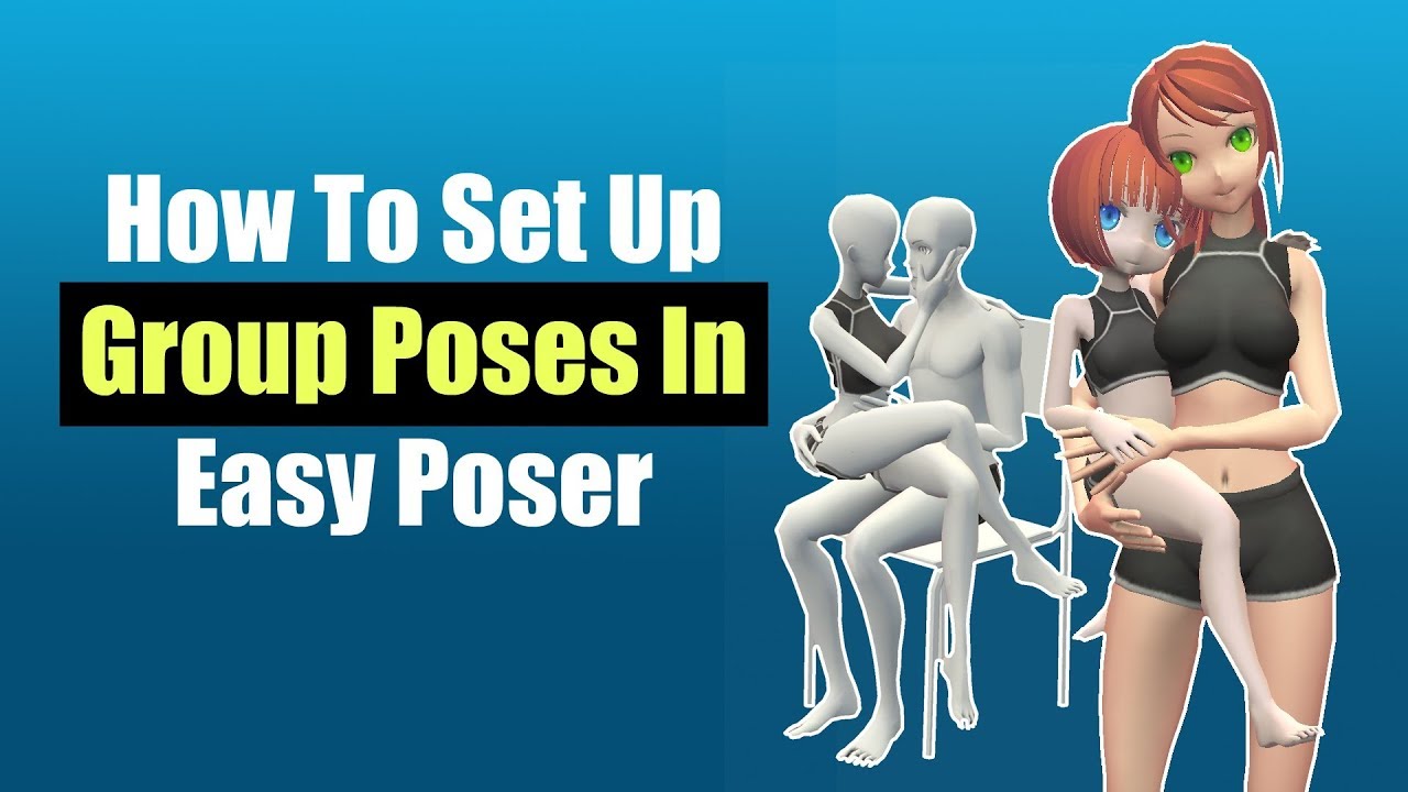 How To Create Group Poses With Easy Poser