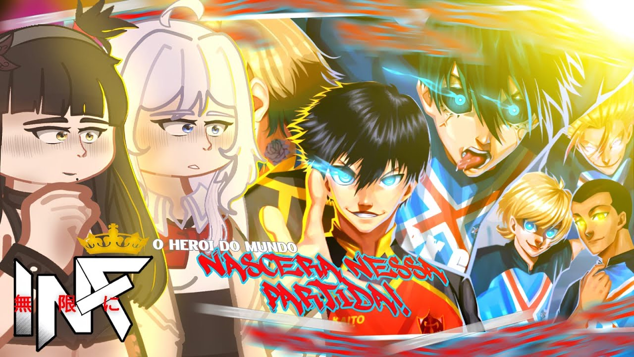🔓⚽ Fandoms React Novo Herói | Kaito | As | 🇧🇷🇺🇸