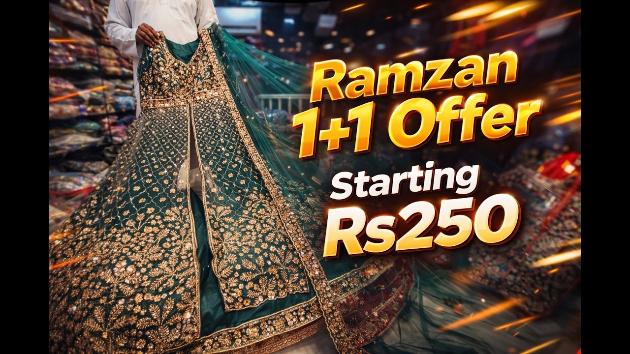 Ramzan 1+1 Offer | Starting Rs 250 | 1999 K 2 | Suits | Wedding Dresses | Sidra The Designer
