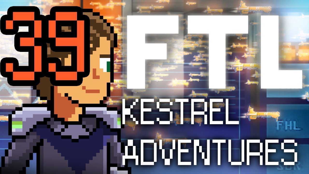 FTL Kestrel Adventures - Ep. 39