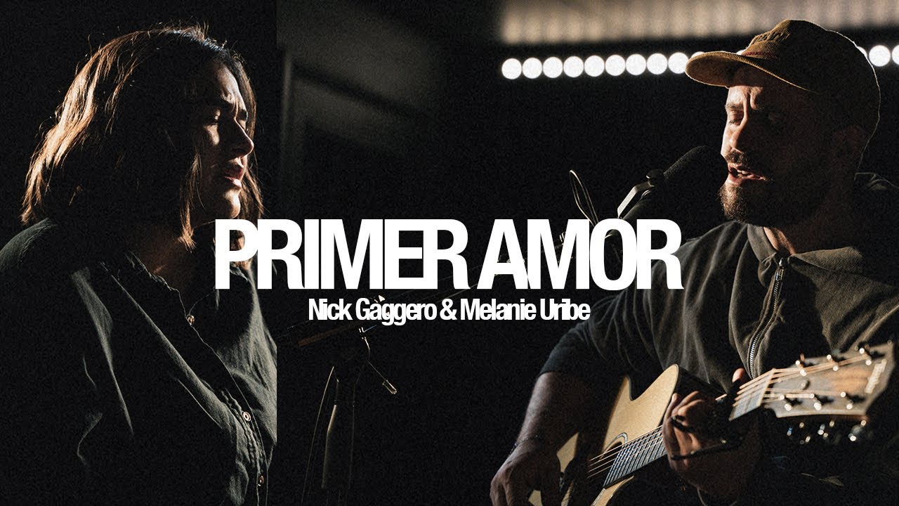 Primer Amor - ACEITE DE MEDIANOCHE - Nick Gaggero & Melanie Uribe