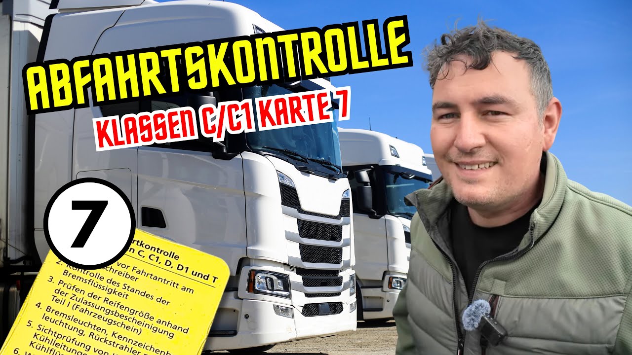 Abfahrkontrolle Karte 7 LKW/Klasse C/C1 Führerscheinprüfung