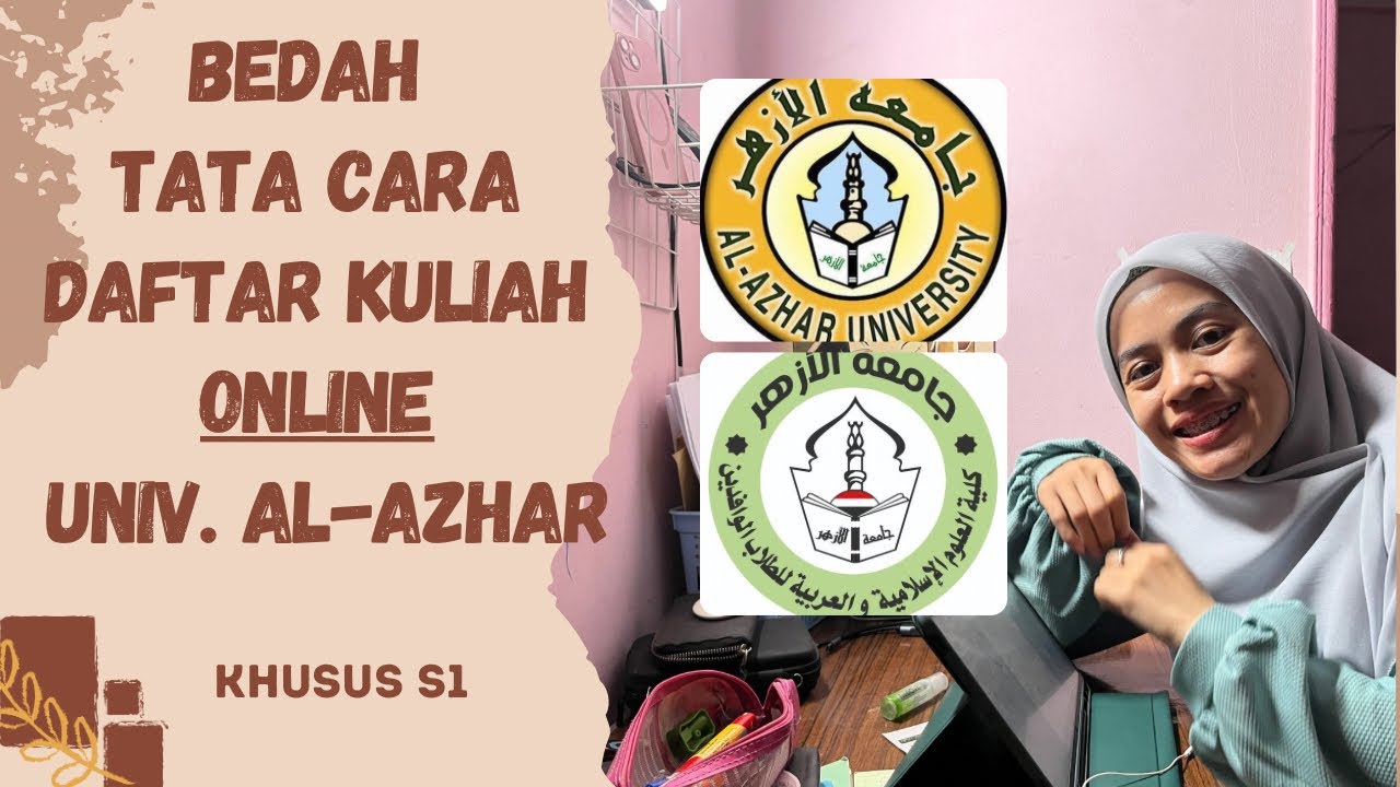 Kuliah ONLINE S1 Univ. Al-Azhar Kairo, Mesir | info lengkap!