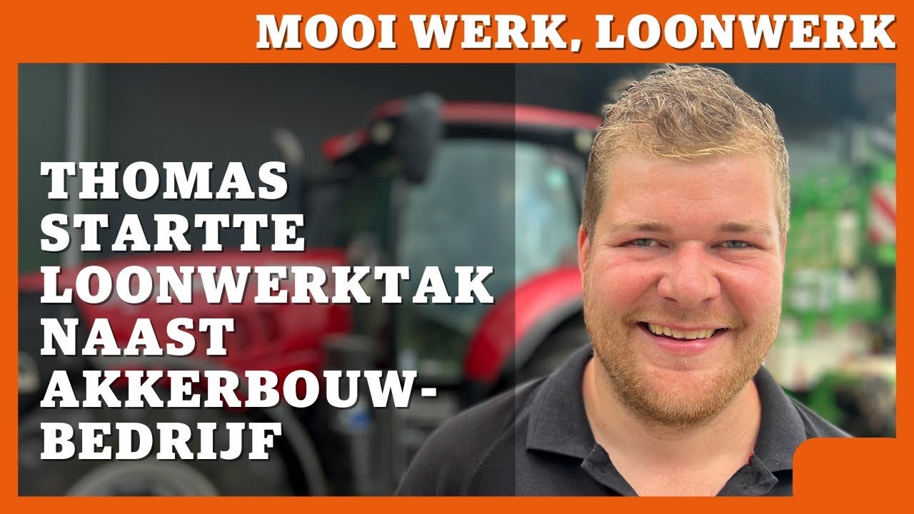 Mooi werk, loonwerk - Thomas startte loontak naast akkerbouwbedrijf