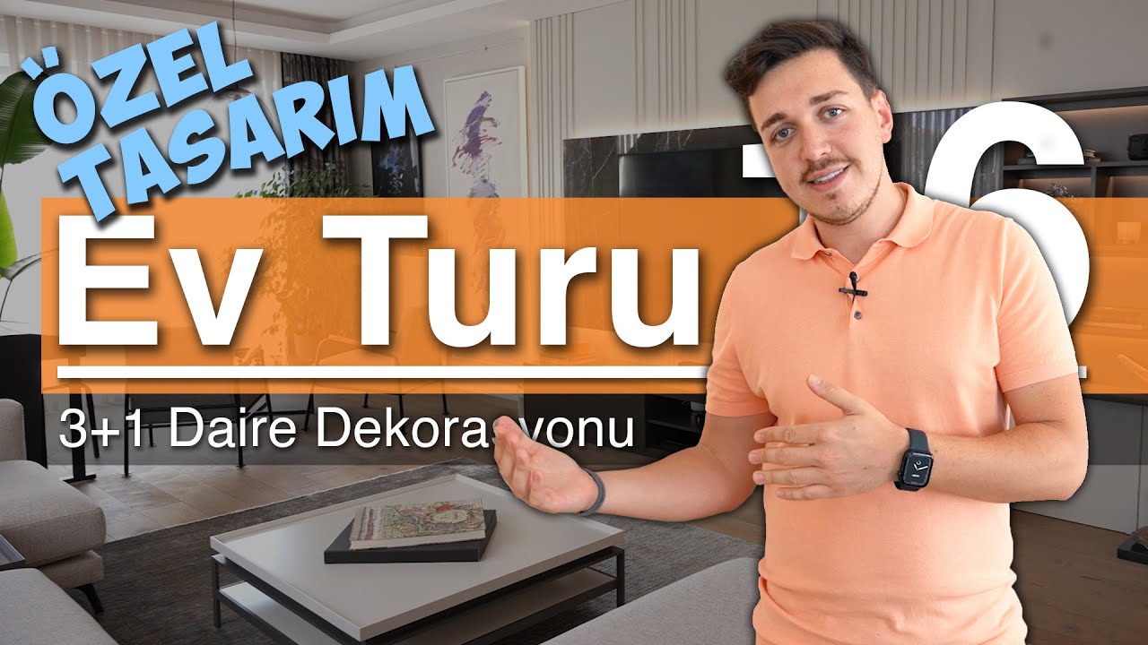 EV TURU | 3+1 Ev Dekorasyonu, İç Mimar Daire Turu