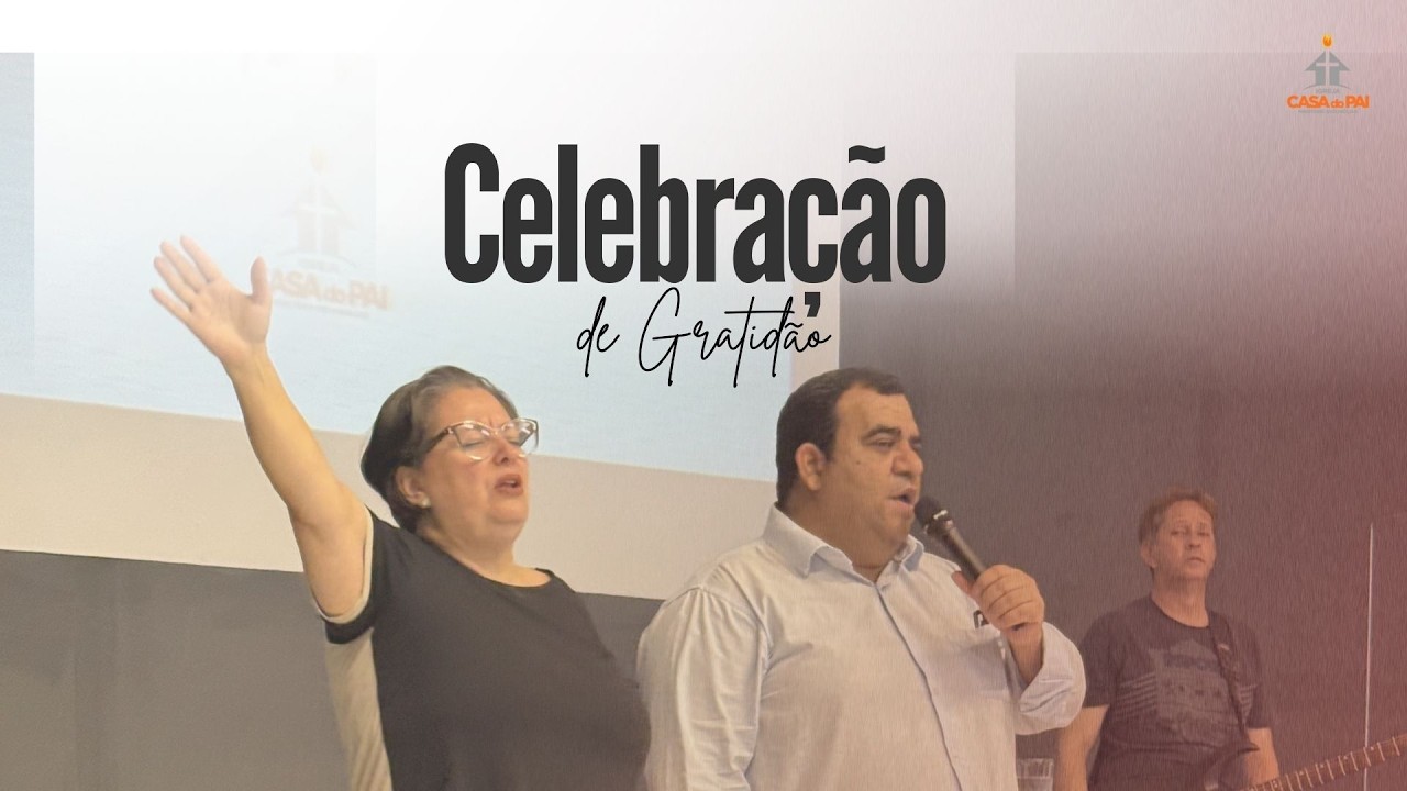 Culto de Celebração Gratidão - 22/02/26