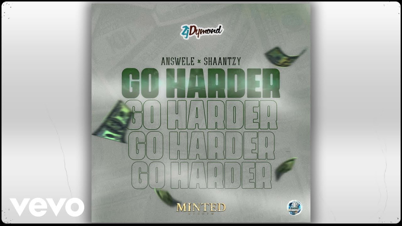 Answele, Shaantzy - Go Harder (Official Audio)