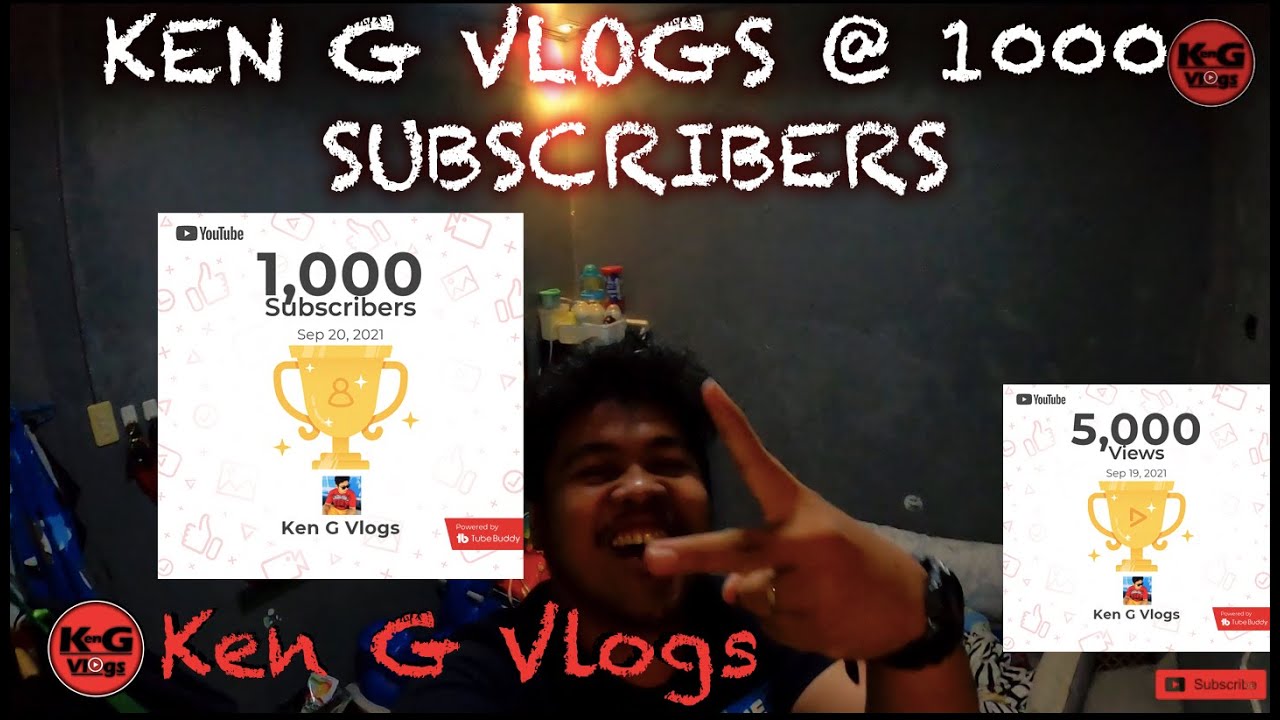 KEN G VLOGS @ 1000 SUBSCRIBER | KEN G VLOGS