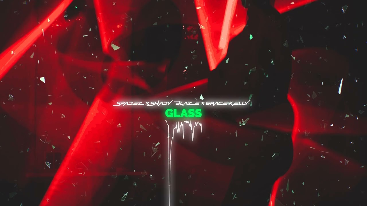 Spadez x Shady Blaze - Glass (feat. Grace Kelly) [Visualizer]
