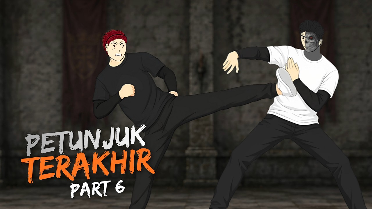 PETUNJUK TERAKHIR part 6 - Drama Animasi