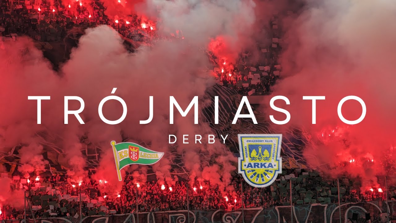 LECHIA GDAŃSK VS. ARKA GDYNIA | THE TRÓJMIASTO DERBY!!