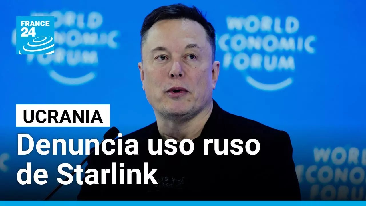 Ucrania denuncia uso de Starlink en drones rusos; Elon Musk dice que tomó medidas • FRANCE 24