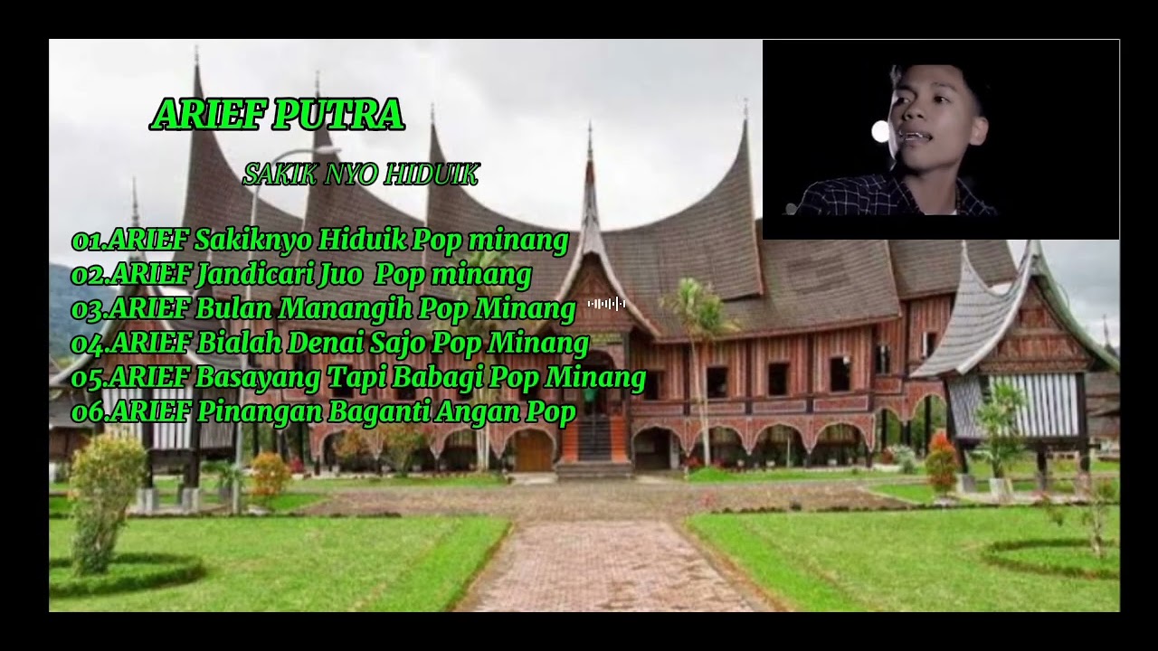 Lagu Minang Arief Putra Sakiknyo Hiduik Pop Minang ful album