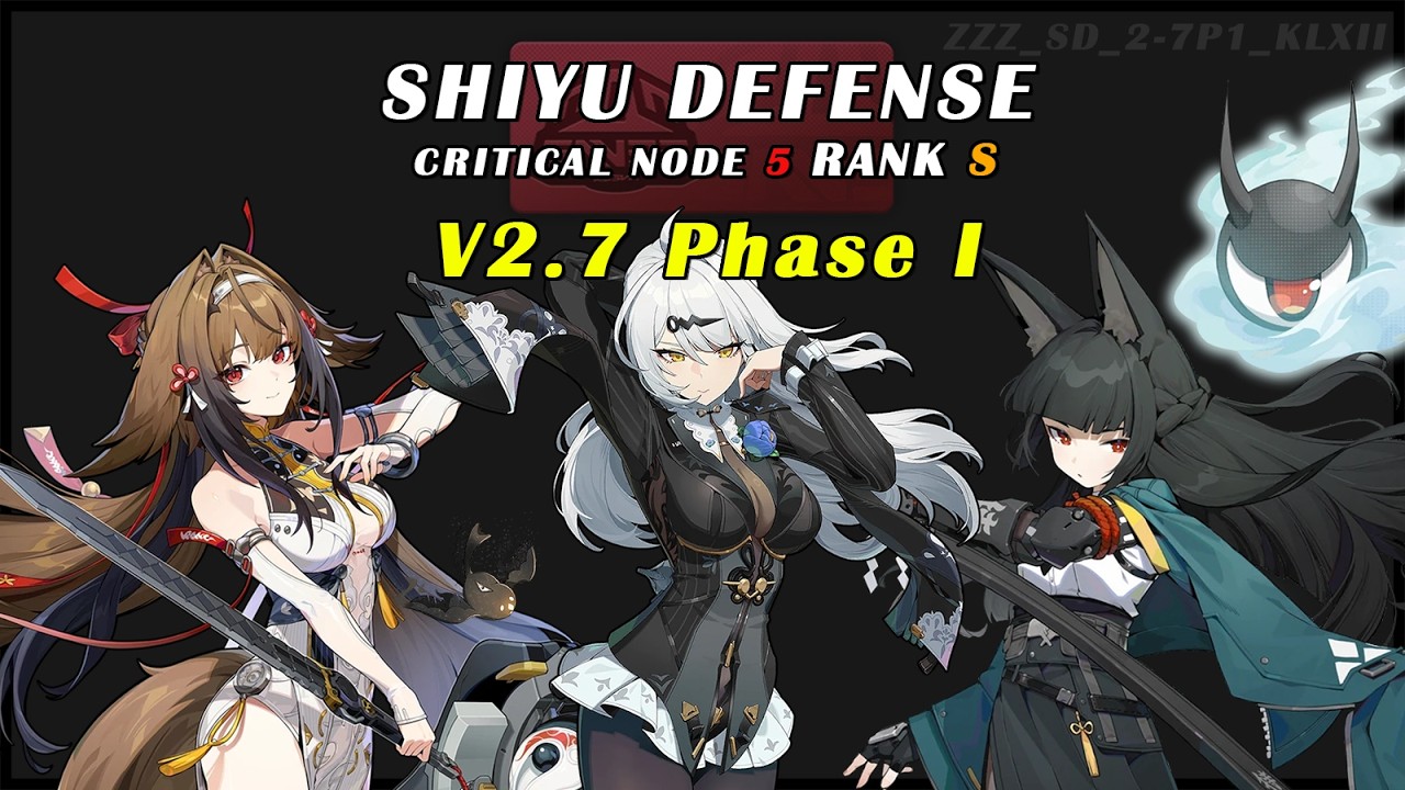 ZZZ 2.7 SHIYU DEFENSE PHASE 1 NODE 5 | RANK S