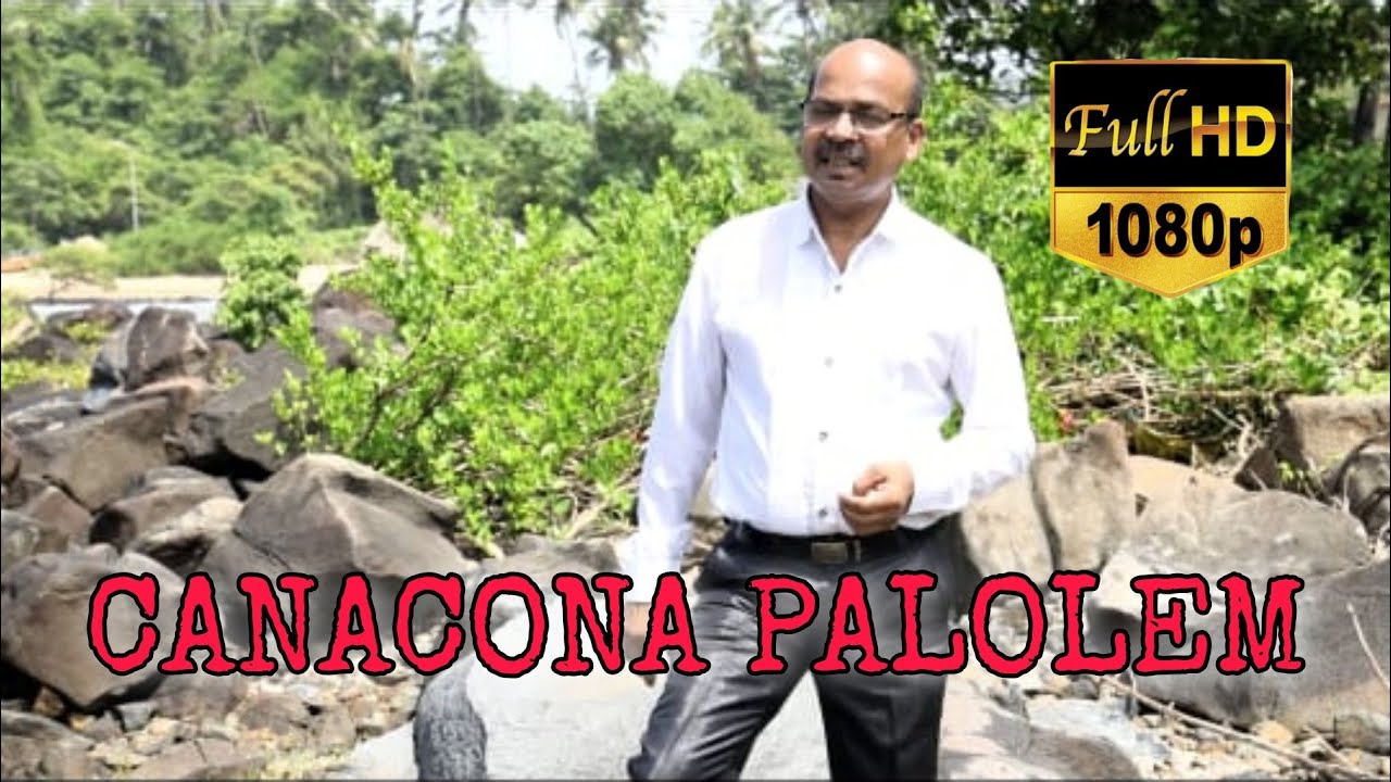 CANACONA PALOLEM BY IGNATIUS DE XELVON (NEW KONKANI SONG)