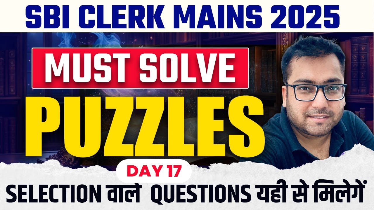 SBI CLERK MAINS 2025 Puzzle Solving Tips & Trick With Rohit Sir