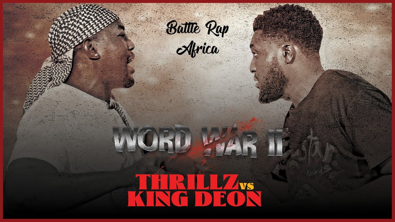 THRILLZ vs KING DEON | Word War II | Battle Rap Africa