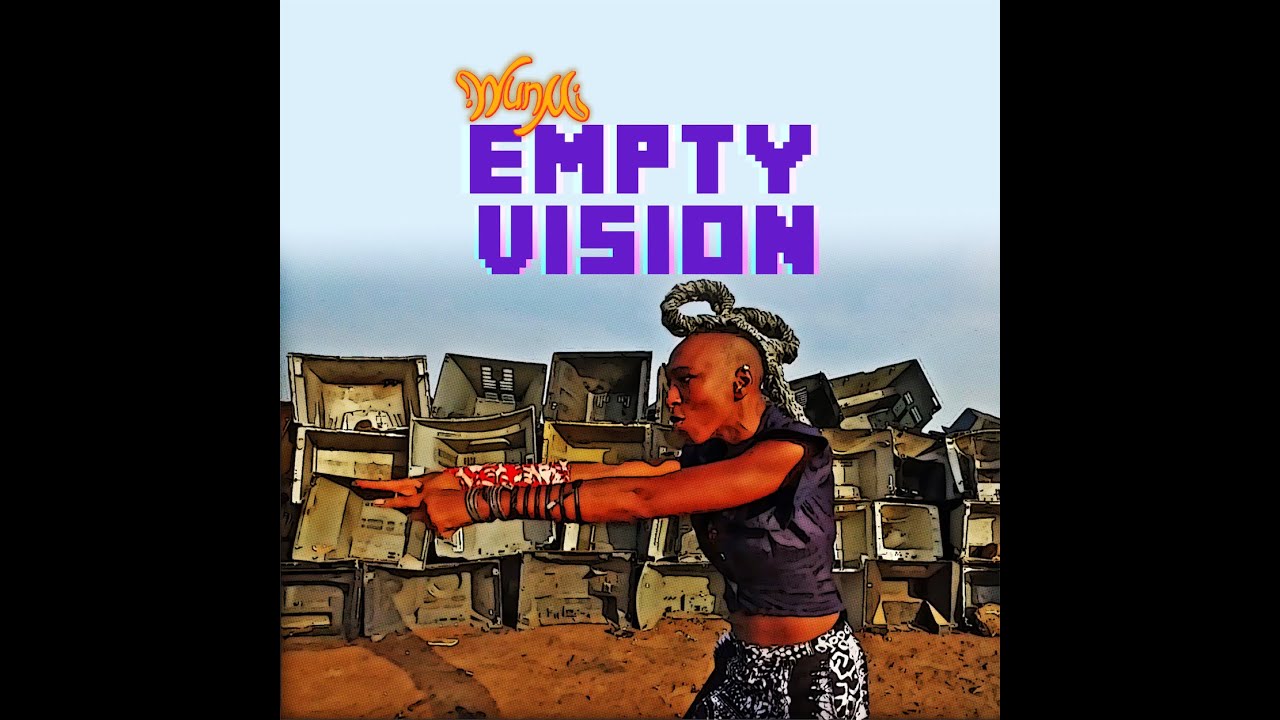 Empty Vision (Mtvision) - Wunmi
