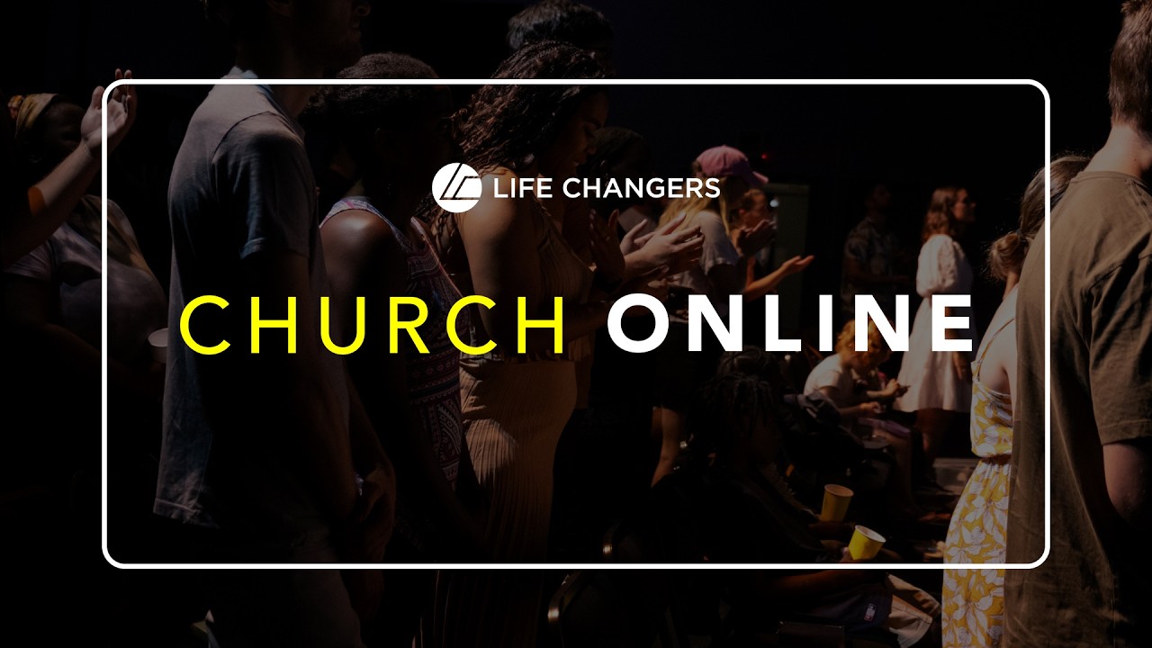 Life Changers ONLINE | Coming Out Of Hiding (Marked By Revival)