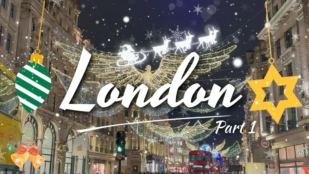 London Vlog Part 1 - Christmas Eve 💂🏻‍♂️👑🎡 | Borough Market🍓, Fortnum & Mason, Regent Street Lights