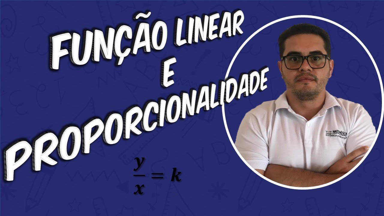 FUNÇÃO LINEAR E PROPORCIONALIDADE