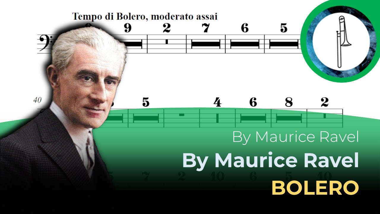 Trombone Play-Along: BOLERO, By Maurice Ravel by Maurice Ravel