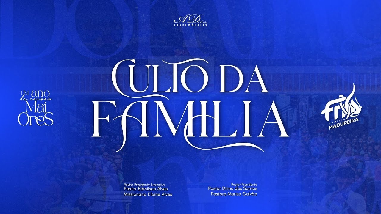 DOMINGO | CULTO DA FAMÍLIA - 15/02/2026