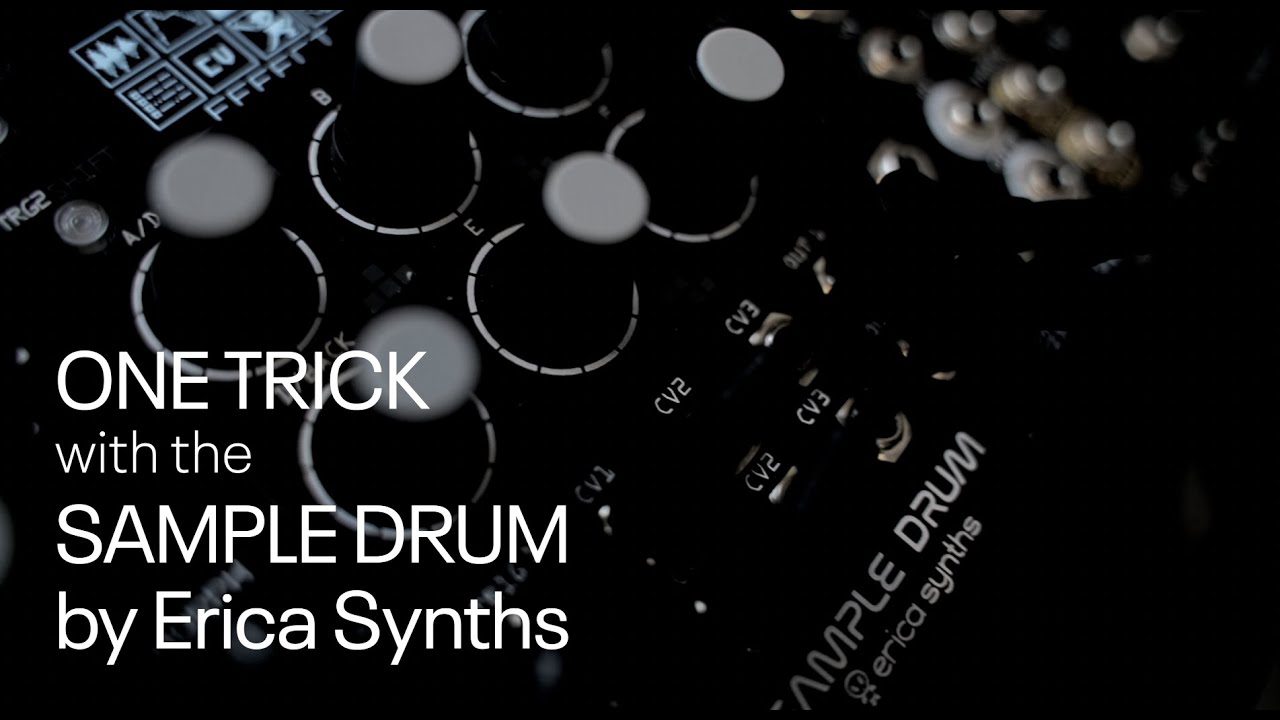 One Trick with Sample Drum from Erica Synths