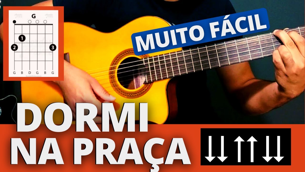 Como Tocar Dormi Na Praça No Violão, Bruno e Marrone (Simplificada)