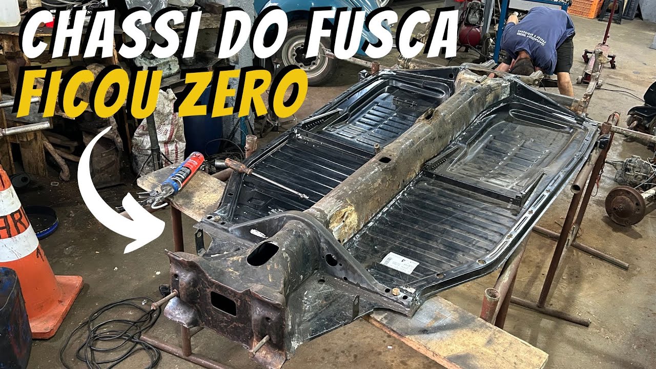 REFORMAMOS O CHASSI DO FUSCA ZÉ GOTINHA! AGORA FICOU MELHOR QUE NOVO
