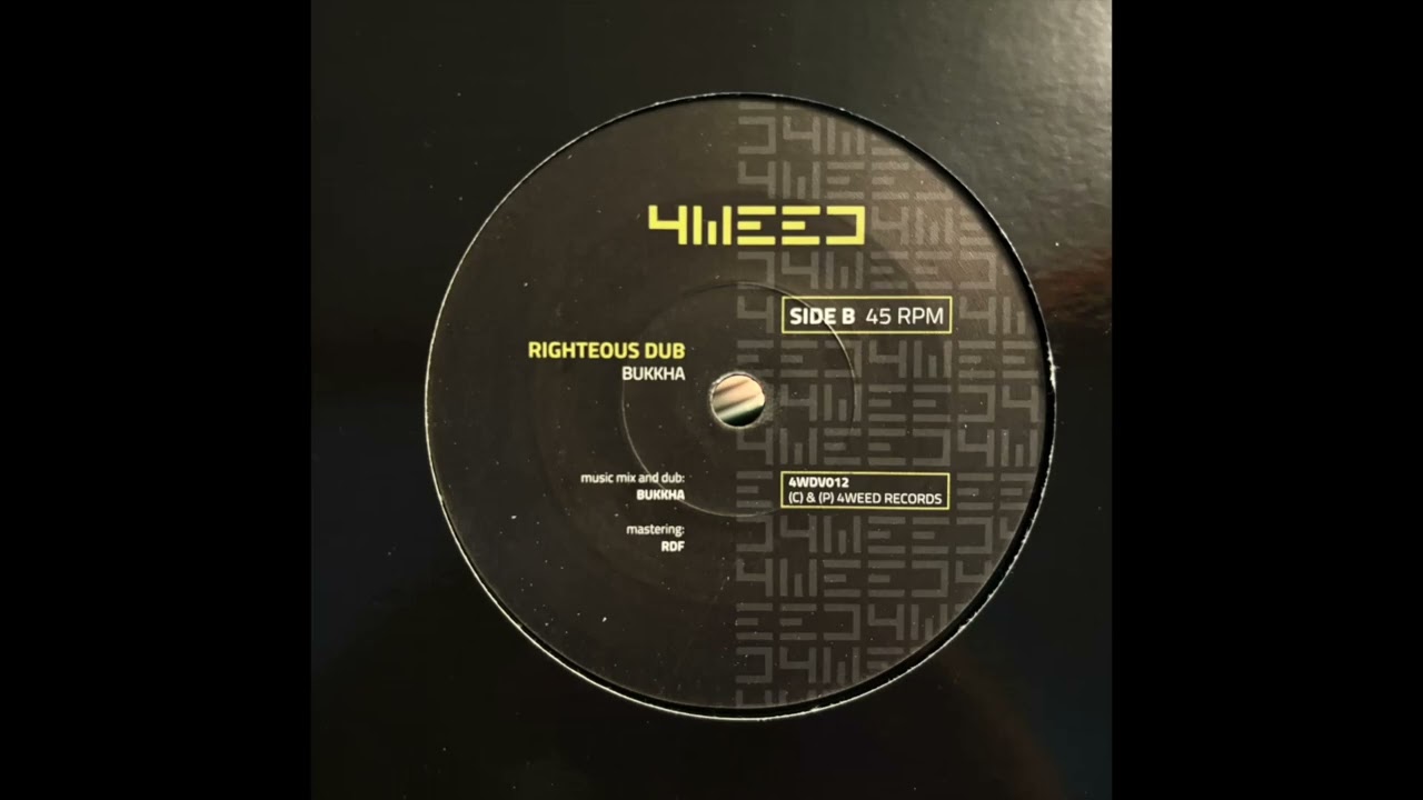 Righteous Dub - Bukkha - 4Weed Records 4WDV012