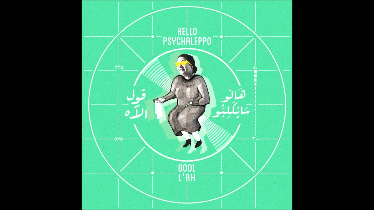 Hello Psychaleppo - Tarab Dub