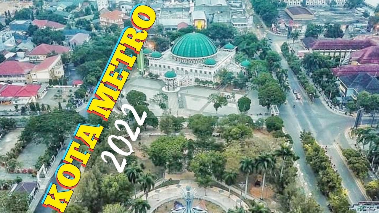 Pesona Kota Metro Lampung 2022