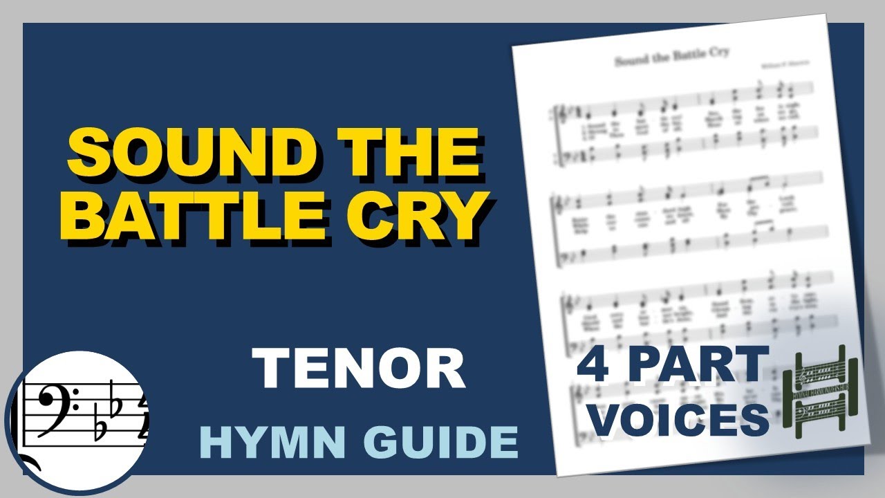 Sound the Battle Cry Tenor Bb Major