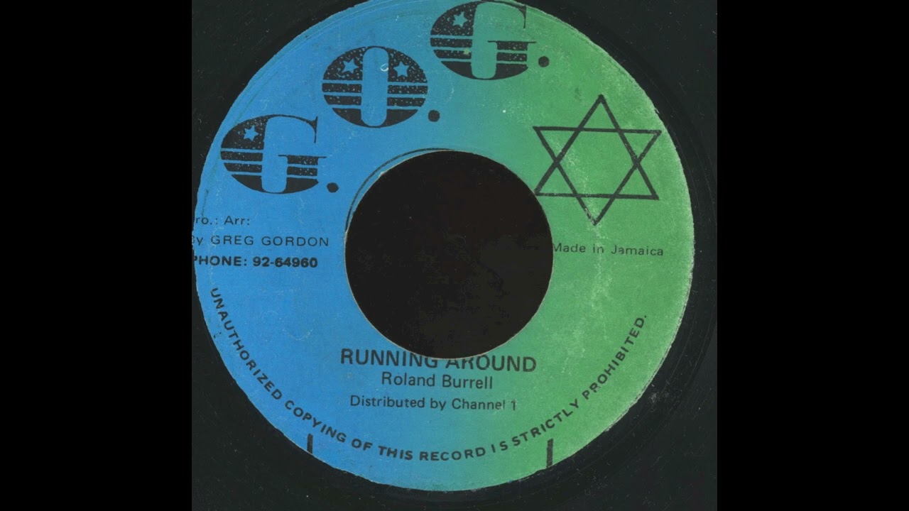 Roland Burrell – Running Around - Roots Reggae 1982