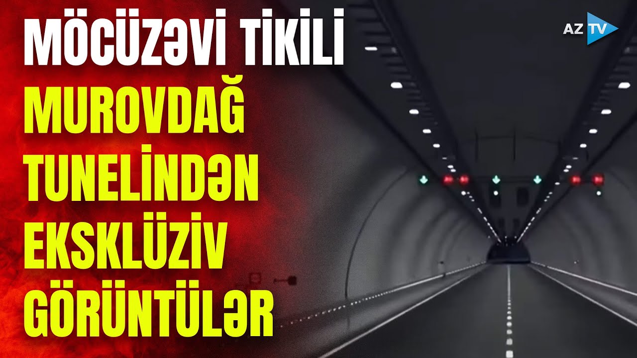 Kəlbəcərdə möcüzəvi tikili: dünyanın ən böyük tunellərindən birinin MÖHTƏŞƏM GÖRÜNTÜLƏRİ