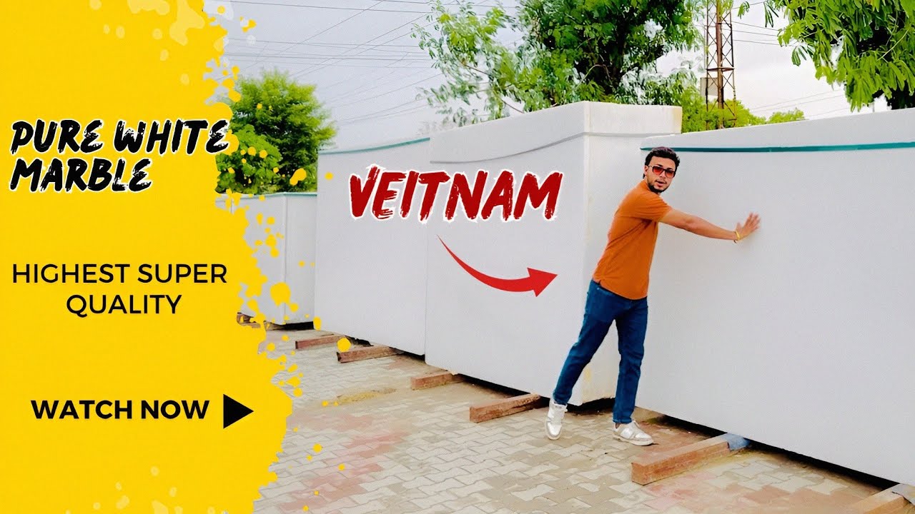 Vietnam Pure White मार्बल Lowest Price | Highest Quality 😱