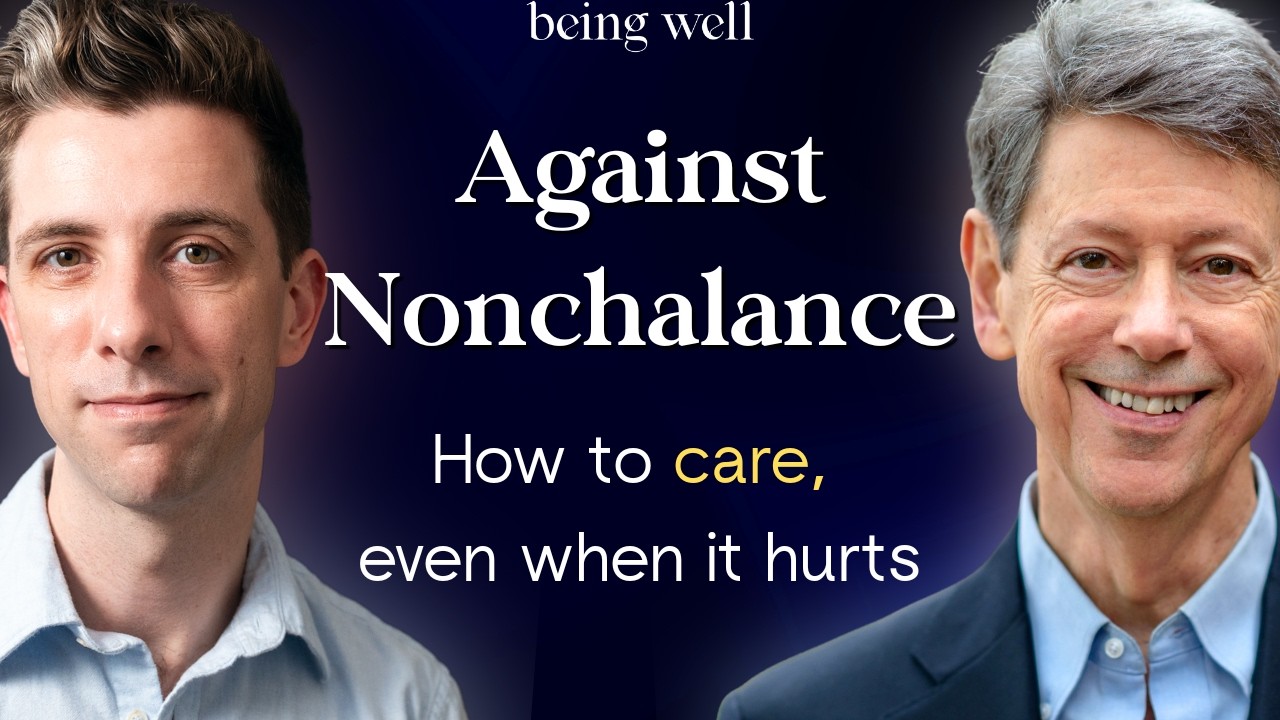 The Nonchalance Epidemic: How (and why) to Care in 2026 | Being Well