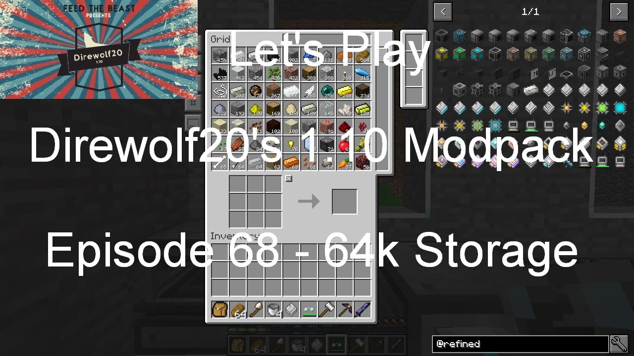 Let's Play Direwolf20's 1.10 Modpack Episode 68 - 64k Storage